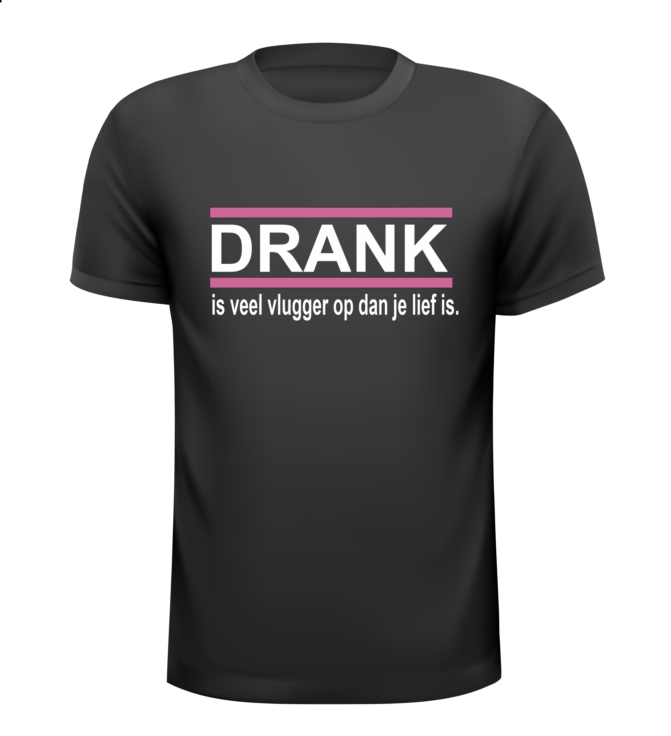 drank is vlugger op dan je lief is T-shirt