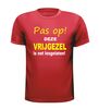 foto 7 Fun T-shirt funny shirt  Pas op deze vrijgezel is net Losgelaten
