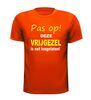 foto 9 Fun T-shirt funny shirt  Pas op deze vrijgezel is net Losgelaten