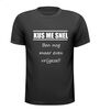 Fun T-shirt funny shirt Kus me snel ben nog even vrijgezel T-shirt
