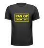 foto 1 Grappig shirt pas op zwenkt uit humor tekst t-shirt
