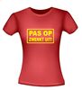 foto 8 Grappig shirt pas op zwenkt uit humor tekst t-shirt