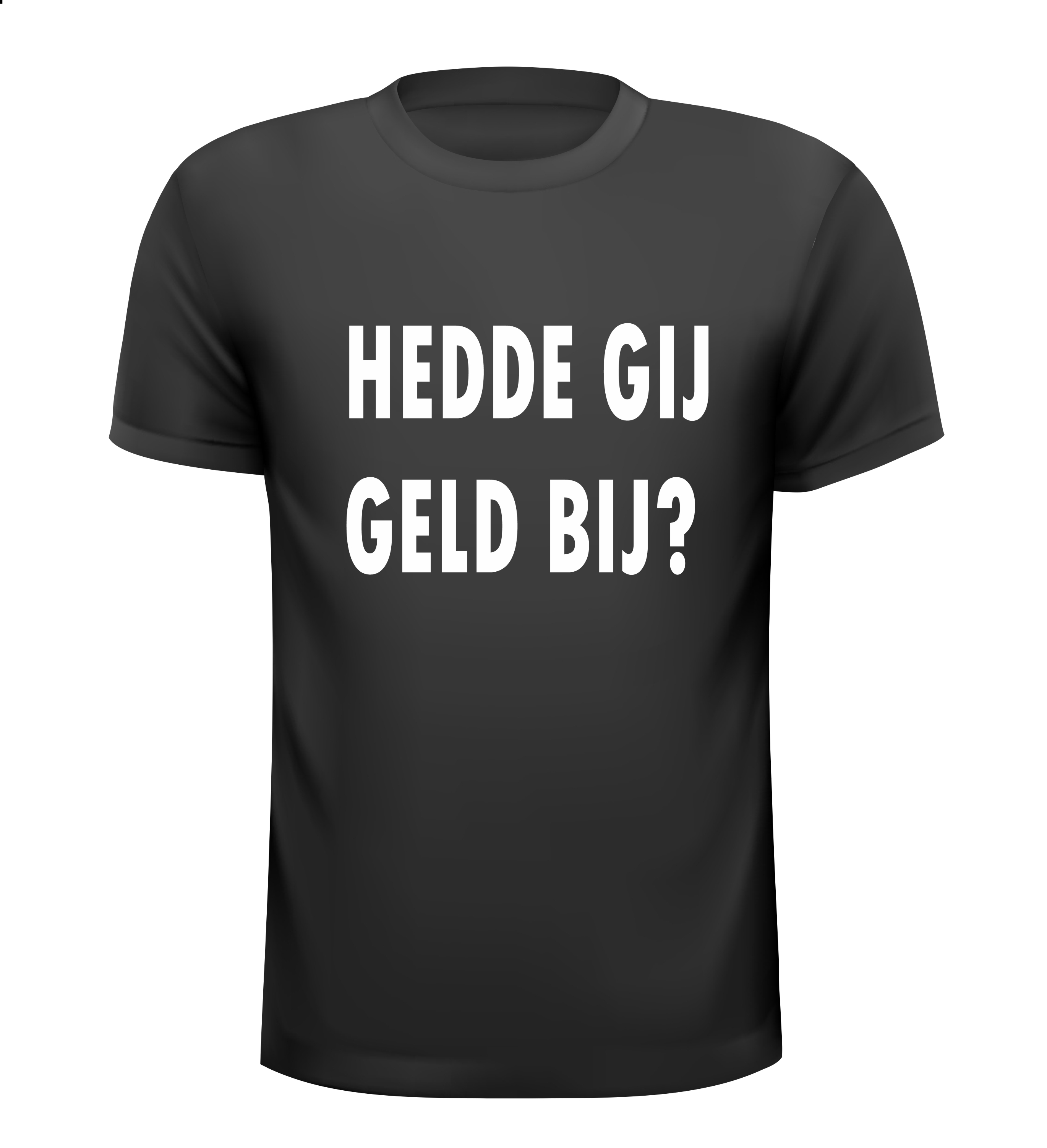 hedde gij geld bij T-shirt