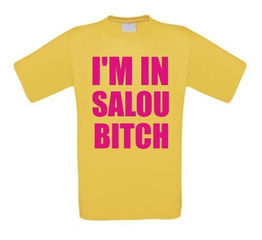 i am in salou bitch t-shirt