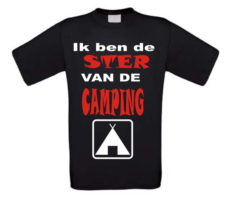 ik ben de ster van de camping t-shirt