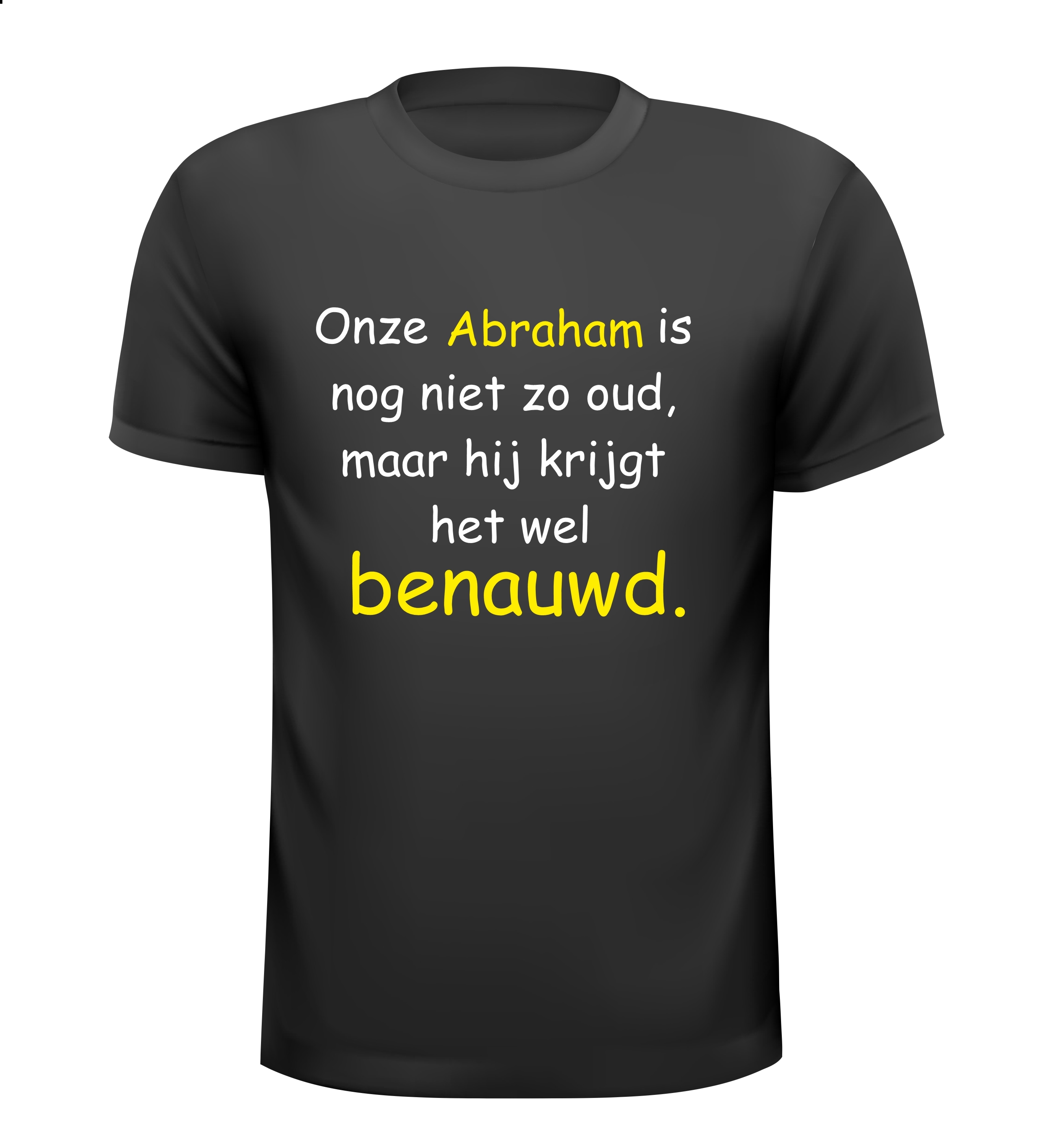 Onze Abraham is nog niet zo oud, maar hij krijgt het wel benauwd T-shirt